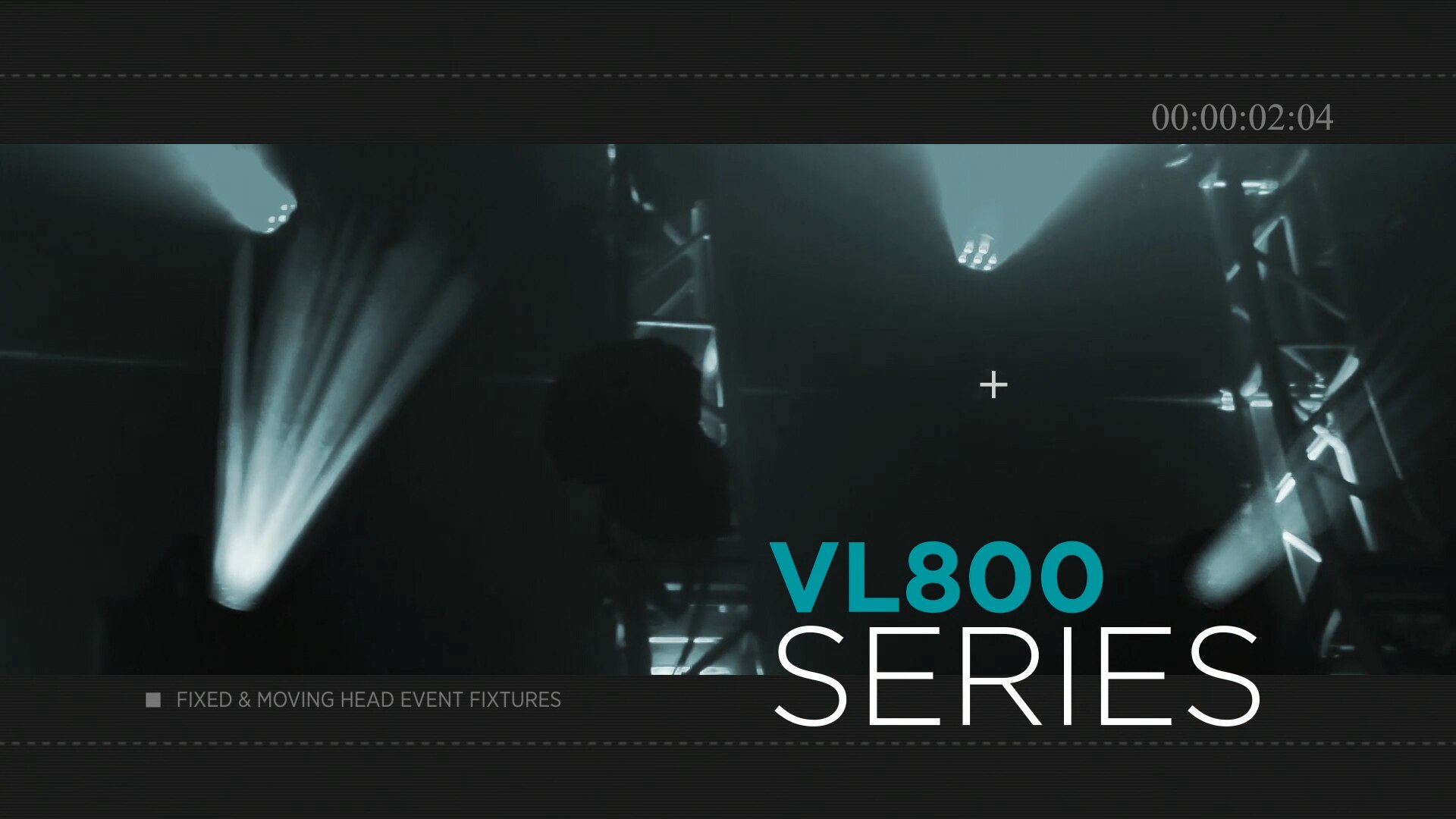 VL800 Series Video